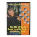 DVD - Traditionelles Bogenschie&szlig;en II - Karin und Dietmar Vorderegger