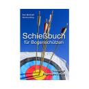 Schie&szlig;buch f&uuml;r Bogensch&uuml;tzen - Buch - Mehlhaff / Berg