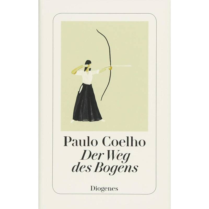 Der Weg des Bogens - Paulo Coelho