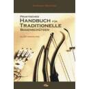 Manuel pratique de larcher traditionnel - Livre - Hilary...