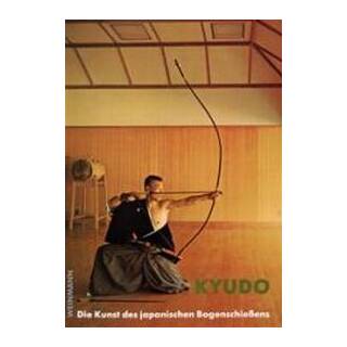 KYUDO The art of Japanese archery - Book - Feliks Hoff