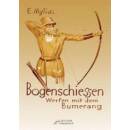 Bogenschiessen / Werfen mit dem Bumerang - Buch - E. Mylius